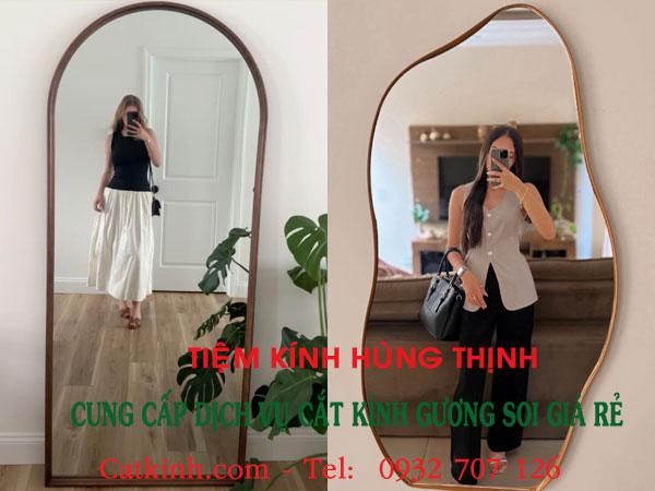 Giới Thiệu 5 Địa Chỉ Cắt Gương Soi Toàn Thân Giá Rẻ, Uy Tín Nhất 1 cắt gương soi toàn thân giá rẻ